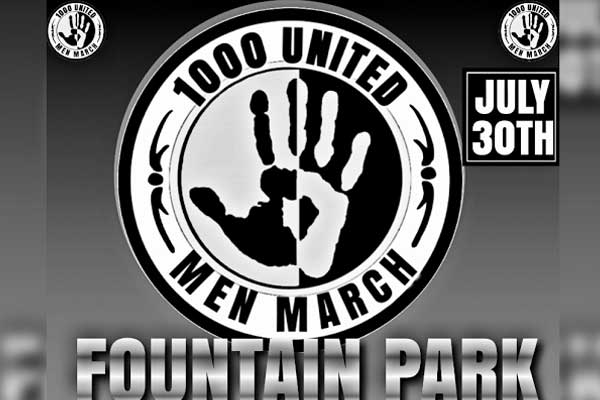 1000 United Men March on Saturday July 30th