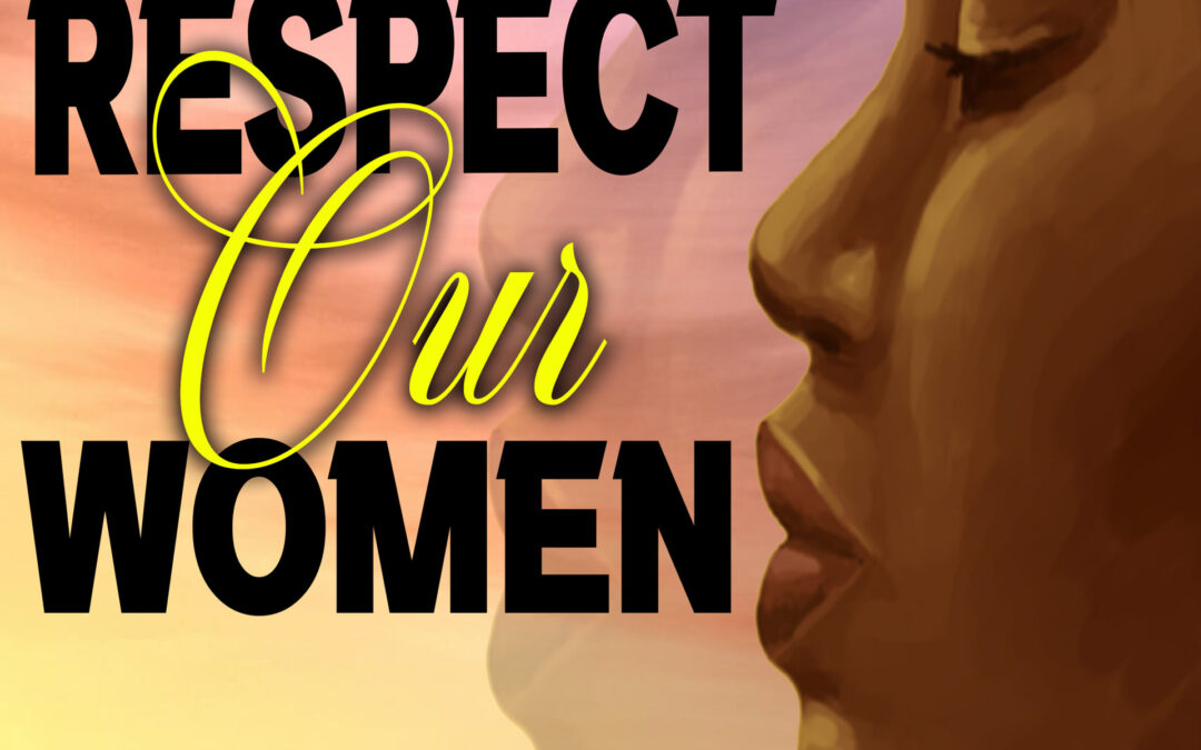 Respect Our Women