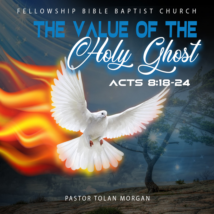 The Value of The Holy Ghost